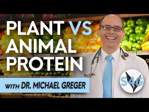 Plant vs Animal Protein with Dr. Michael Greger